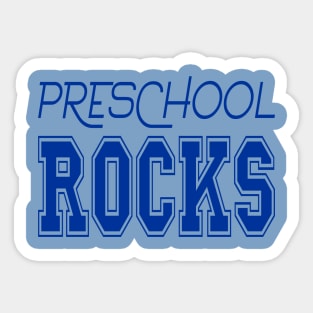 Preschool Rocks Sticker